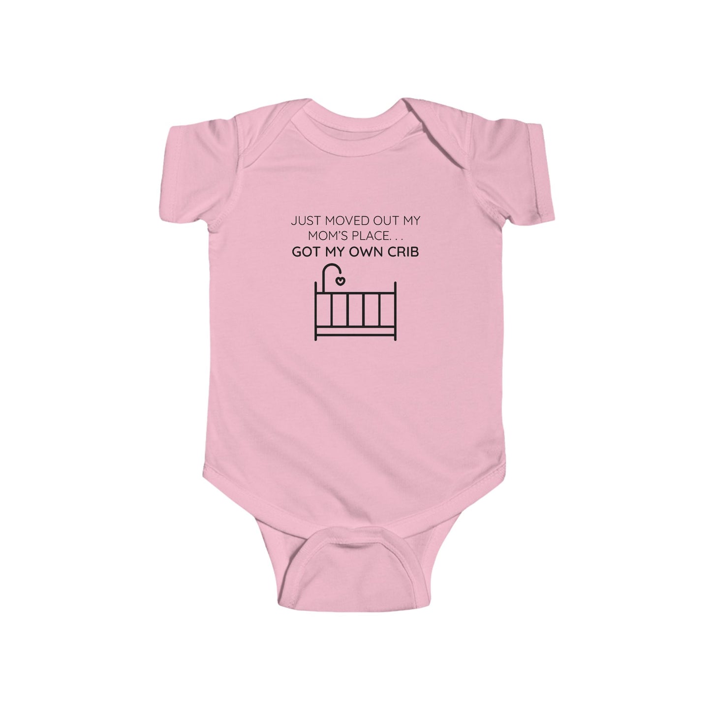 Got My Own Crib Baby Onesie