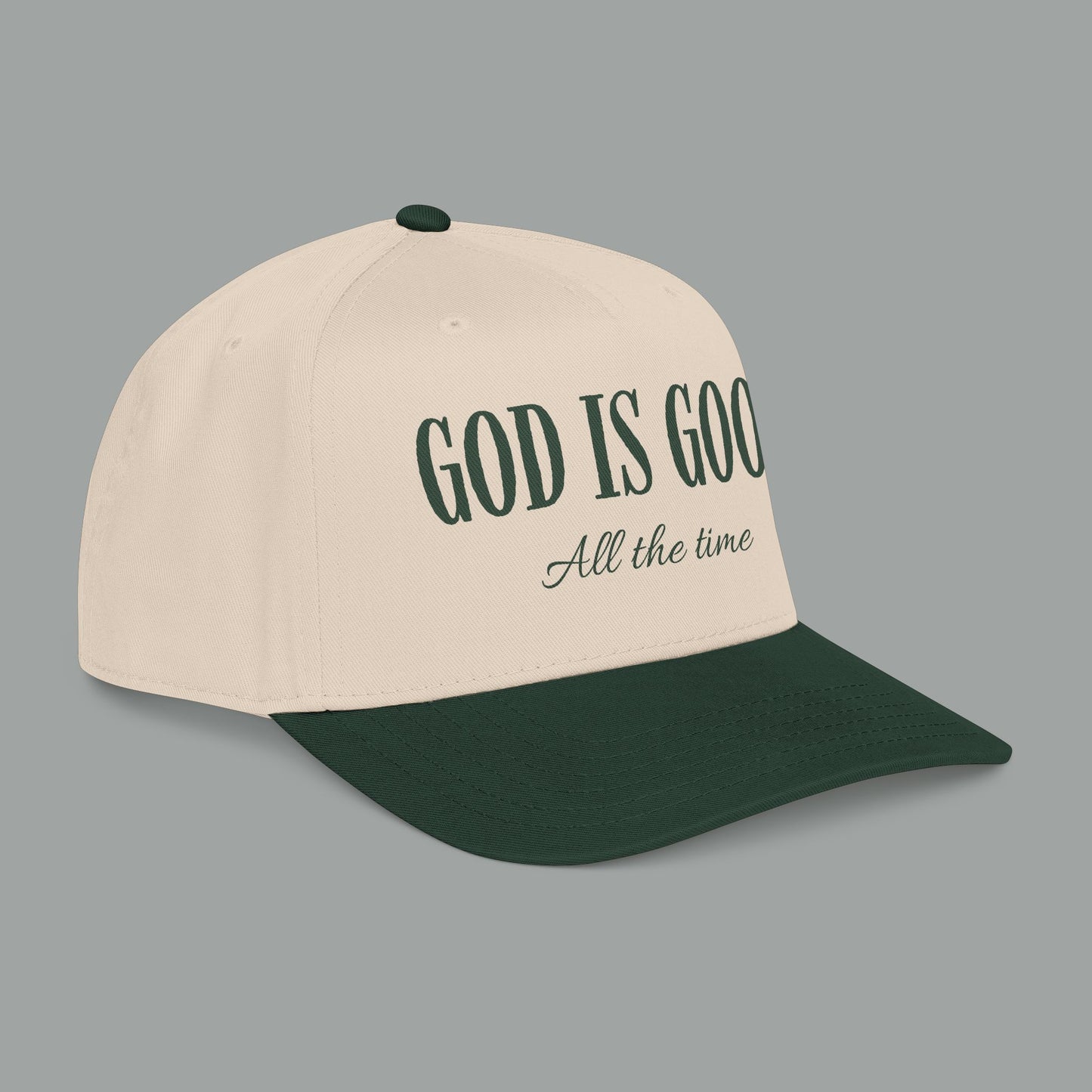 God Is Good All The Time Hat