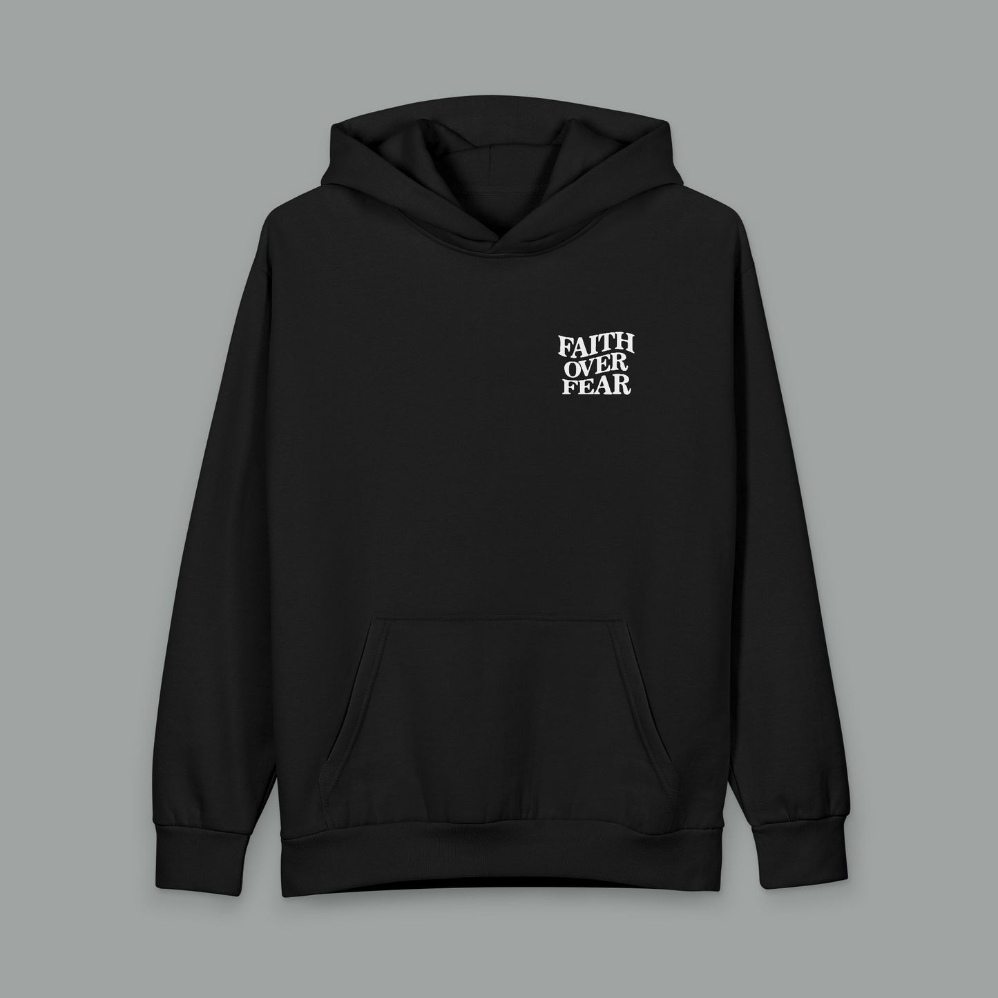 Faith Over Fear Hoodie — Psalm 118:6