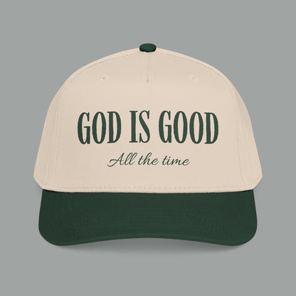 God Is Good All The Time Hat