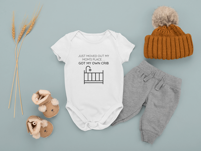 Got My Own Crib Baby Onesie