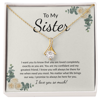 To My Sister-- Alluring Beauty Necklace