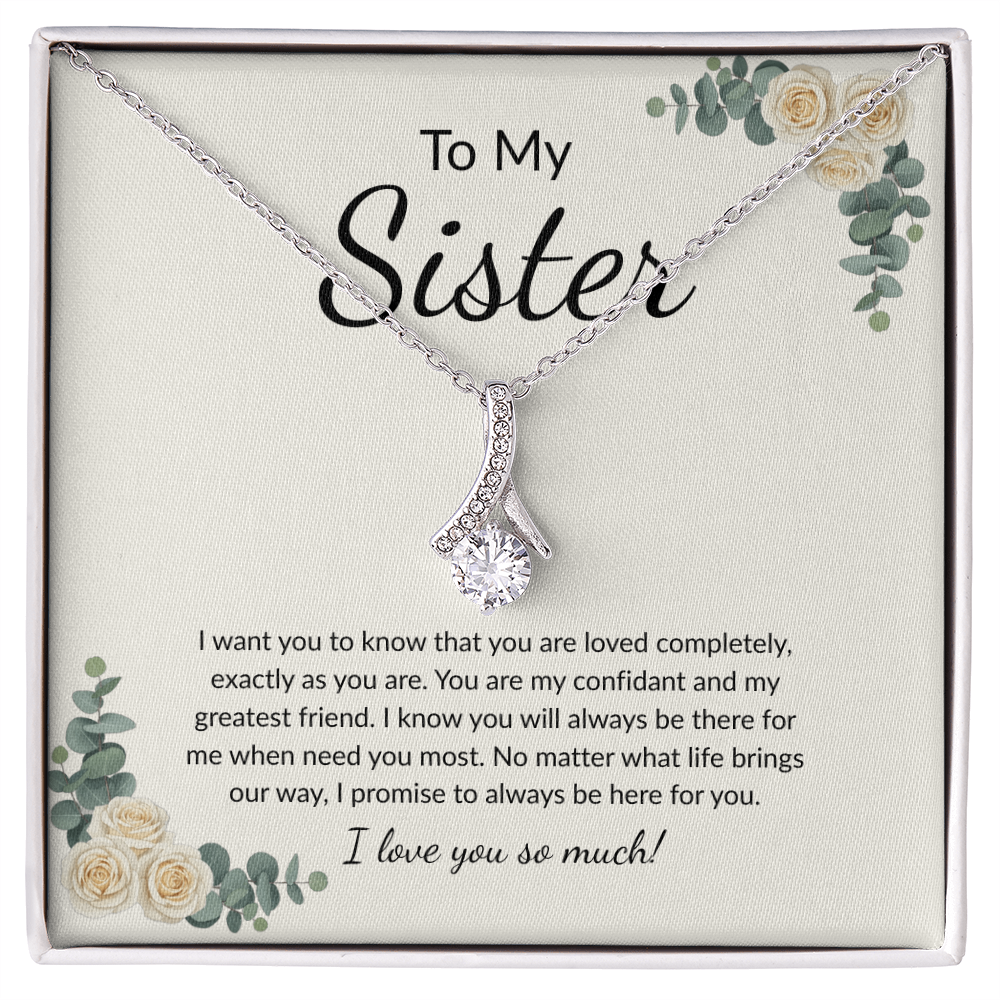 To My Sister-- Alluring Beauty Necklace