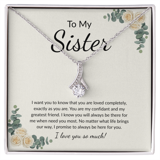 To My Sister-- Alluring Beauty Necklace